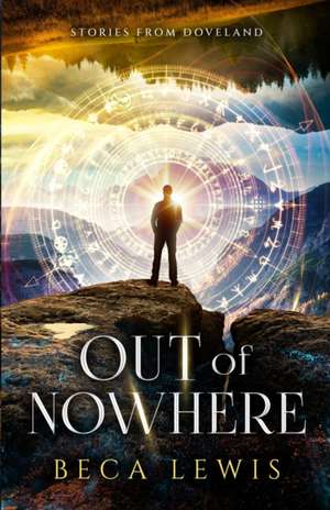 Out Of NoWhere de Beca Lewis