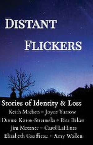 Distant Flickers de Multiple Contributors