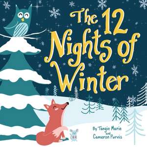 The 12 Nights of Winter de Tangie Marie