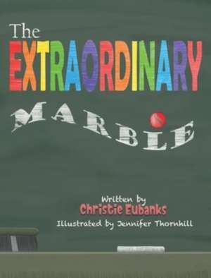 The Extraordinary Marble de Christie Eubanks