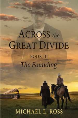 The Founding de Michael Ross