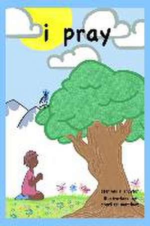 I Pray de Stephanie Traylor