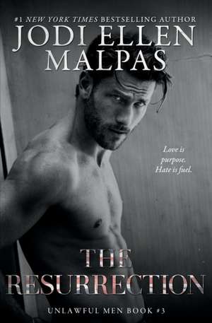 The Resurrection de Jodi Ellen Malpas