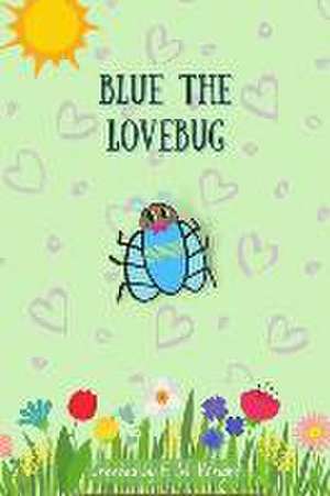 Wright, E: Blue the Lovebug