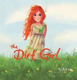 The Dirt Girl de Jodi Dee