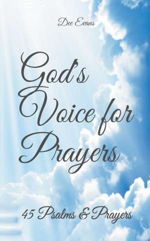 God's Voice for Prayers de Dee Evans