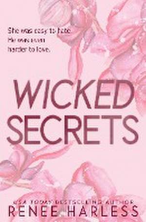 Wicked Secrets de Renee Harless