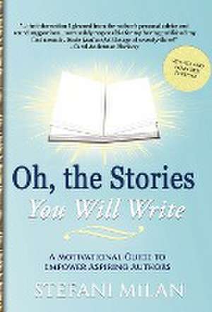 Oh, the Stories You Will Write de Stefani Milan