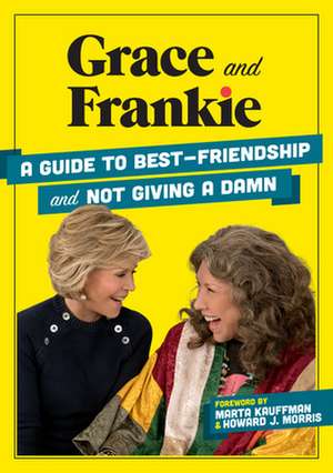 Grace and Frankie de Emilie Sandoz-Voyer