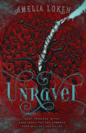 Unravel de Amelia Loken