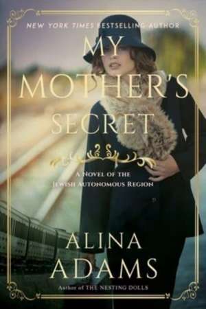 My Mother's Secret de Alina Adams