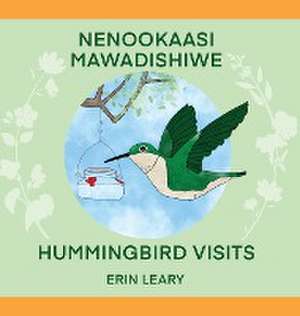 Nenookaasi Mawadishiwe de Erin Leary