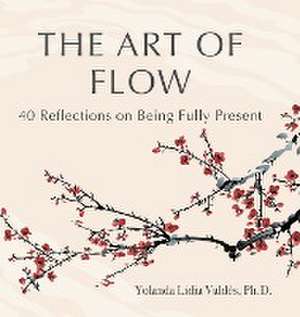 The Art of Flow de Yolanda Valdés