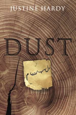 Dust de Justine Hardy