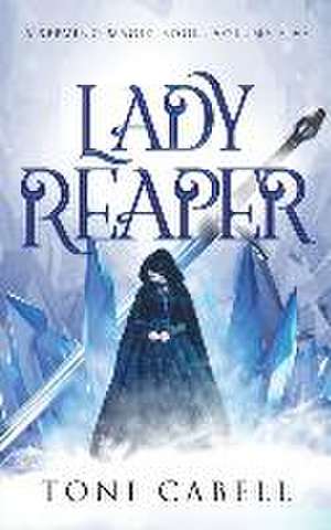 Lady Reaper de Toni Cabell