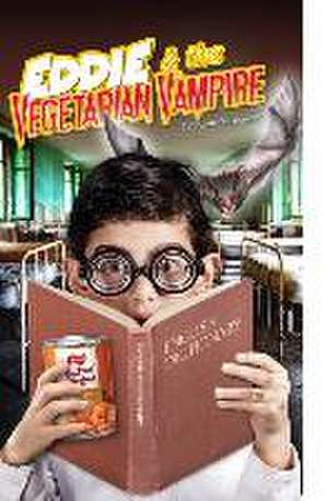 Eddie and the Vegetarian Vampire de Dennis M Desmond