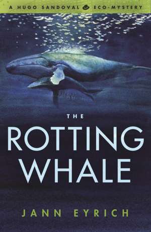 The Rotting Whale de Jann Eyrich