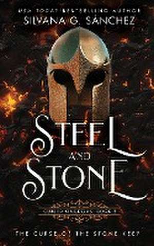 Steel and Stone de Silvana G. Sánchez