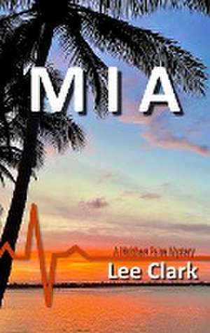 MIA de Lee Clark