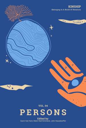 Kinship: Vol. 4 Persons de Gavin Van Horn