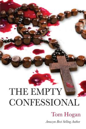 The Empty Confessional de Tom Hogan