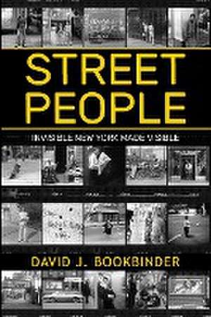 Street People de David J. Bookbinder