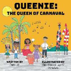 Queenie: The Queen of Carnaval de Frank Leto