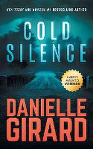 Cold Silence de Danielle Girard