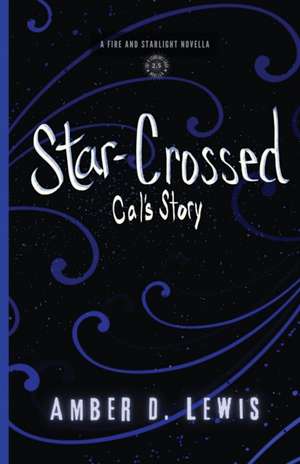 Star-Crossed de Amber D. Lewis