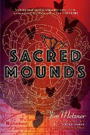 Sacred Mounds de Jim Metzner