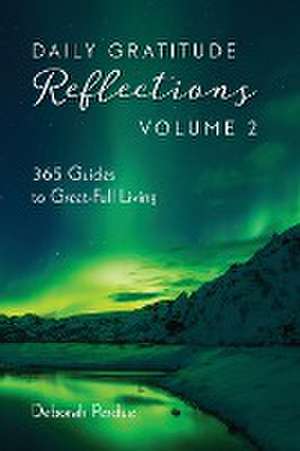 Daily Gratitude Reflections Volume 2 de Deborah Perdue