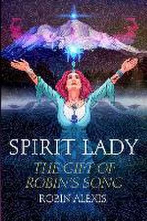 Alexis, R: Spirit Lady