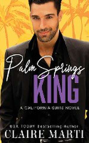 Palm Springs King de Claire Marti