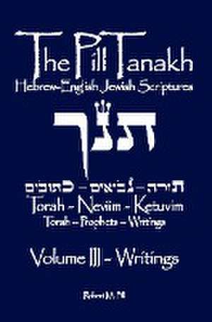 The Pill Tanakh de Robert M Pill