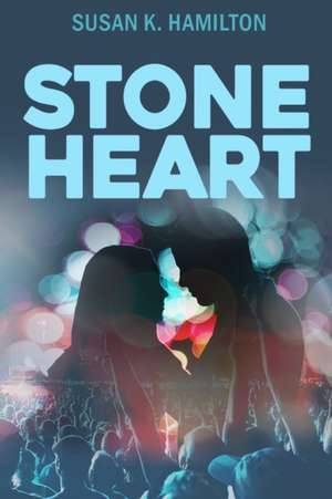 Stone Heart de Susan K. Hamilton