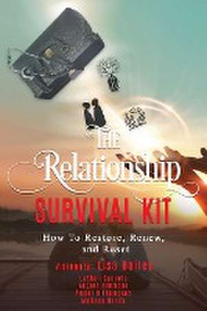 The Relationship Survival Kit de Lisa Bailey