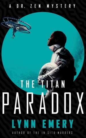 The Titan Paradox de Lynn Emery