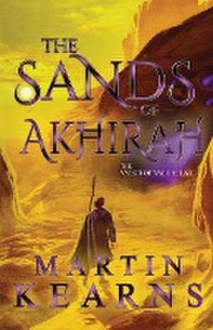 The Sands of Akhirah de Martin Kearns