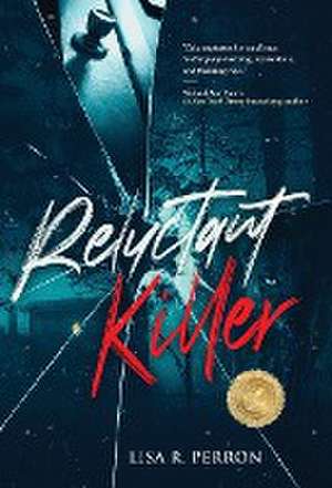 Reluctant Killer de Lisa R Perron