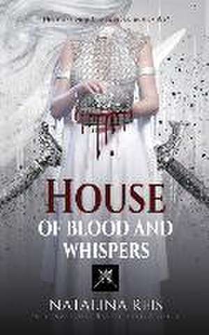 House of Blood and Whispers de Natalina Reis