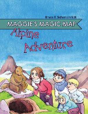 Maggie's Magic Map de Bruce F Scharschmidt