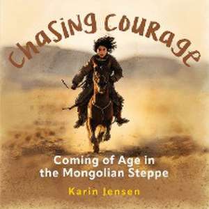 CHASING COURAGE de Karin Jensen