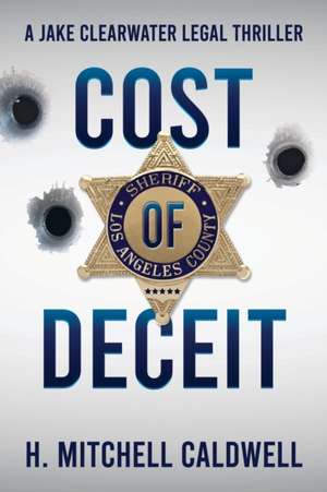 Cost of Deceit de H. Mitchell Caldwell