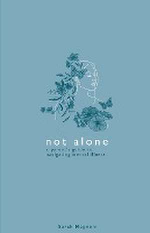 Not Alone de Sarah Magnoni