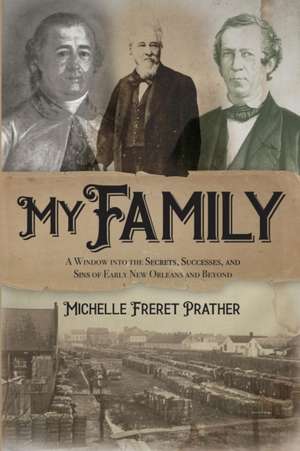 My Family de Michelle Freret Prather