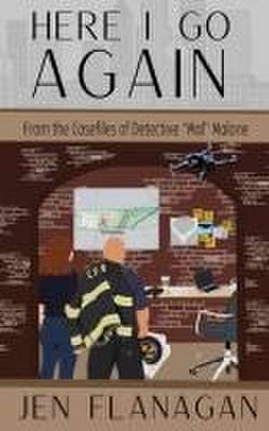 Here I Go Again de Jen Flanagan