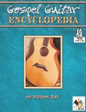 Gospel Guitar Encyclopedia de William Bay