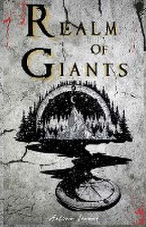 Isaacs, A: Realm of Giants de Aelina Isaacs