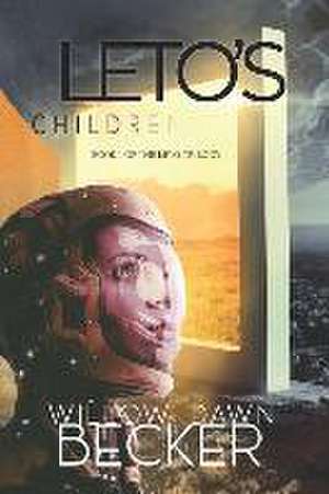 Leto's Children de Willow Dawn Becker