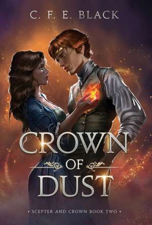 Crown of Dust de C F E Black